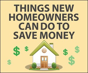 THINGS NEW HOMEOWNERS CAN DO TO SAVE MONEY