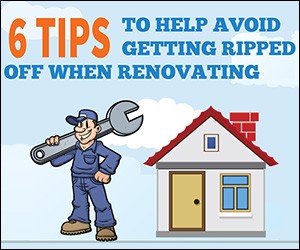 6 TIPS TO HELP AVOID GETTING RIPPED OFF WHEN RENOVATING